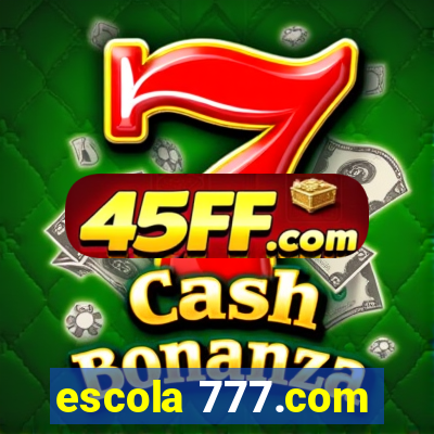 escola 777.com